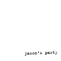 Jason's Party - Song Three