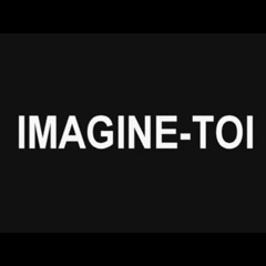 Imagine TOI / Imagine You - Kien & Matei Dan Magraon production