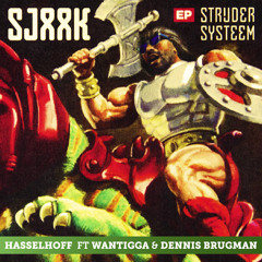 Sjaak ft. Dennis Brugman & Wantigga - Hasselhoff