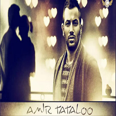 Amir Tataloo <> Dokhtare Too Por