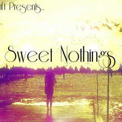 Kidd Swift ~ Sweet Nothings ( Diced Pineapples Remix )