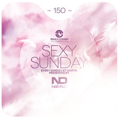 NeeVald pres. Sexy Sunday Radio Show 150 - IBIZA GLOBAL RADIO