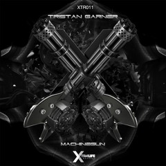 MachineGun (Original Mix) - Tristan Garner (EXCLUSIVE)