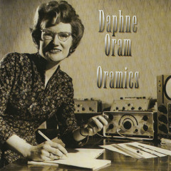 Daphne Oram - Pulse Persephone (1965) from the 2CD Oramics, (Paradigm Discs, PD 21)
