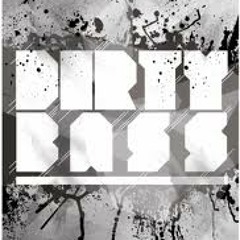 Dirty Stinkin Bass