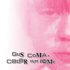 Gus Coma - Smart Guy (from the 2CD, Color Him Coma), Paradigm Discs (PD 27)