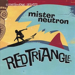 Mister Neutron — "Super Constellation"