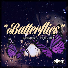 Berti TRB - Butterflies [ft. Spider Black]