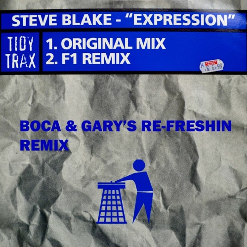 Steve Blake - Expression (Boca & Gary's Re-Freshin' remix)