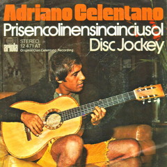 Adriano Celentano - Disc Jockey (Dela Muzik Stretched Edit)