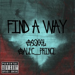 Yey~J - "Find A Way" [Prod Alec Prince]