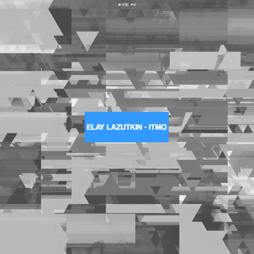 Elay Lazutkin - Itmo (2013)