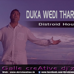 Duka Wedi Tharamata Distroid House Mix - DJ Rish(www.djrishonline.tk)