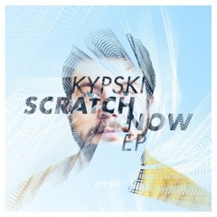 Kypski - Scratch Now (Spag Heddy Remix)