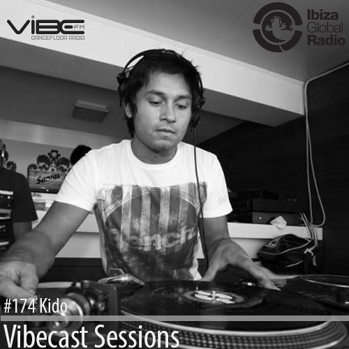 Kido @ Vibecast Sessions #174 - Vibe FM Romania