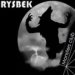 Ry5bek - Monsters Club