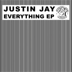 Justin Jay - Everything EP