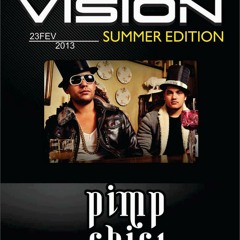 Pimp Chic! @ Vision Summer Edition w/ Format B (Curitiba-PR)