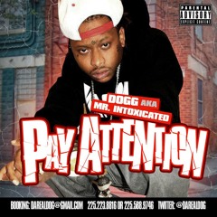 Fuck ya baby daddy Dogg aka Mr.Intoxicated ft foxx