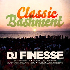 Classic Bashment - DJ Finesse NYC (Check description for individually tracked download)