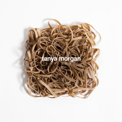 Tanya Morgan - For Real