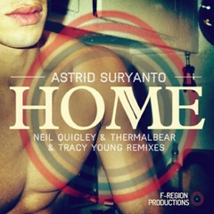 Astrid Suryanto - Home (Neil Quigley remix)