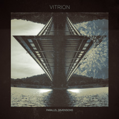 VMR-13065 Vitrion "Parallel Dimensions"