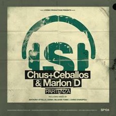 Chus + Ceballos - Partenza (Anthony Attalla Remix) :: {Stereo Productions} ~ Soundcloud Edit