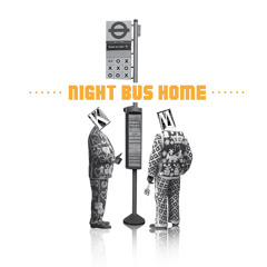 Krammer vs Maurice - Night Bus Home