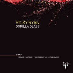 03* Ricky Ryan - Gorilla Glass (Can Costa & Ucleden Mix) - AVANGARDIA