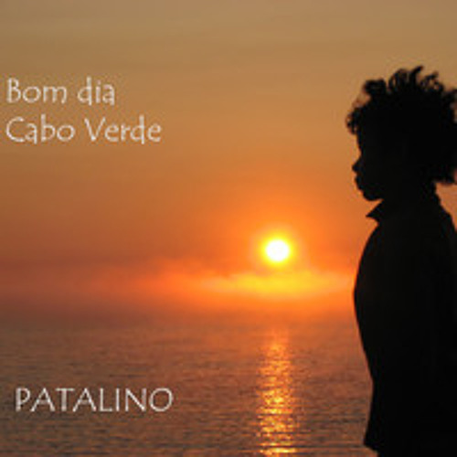 Stream Bom dia Cabo Verde - letras e musica patalino by Bom dia Cabo Verde  | Listen online for free on SoundCloud