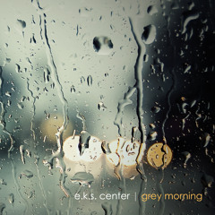 grey morning