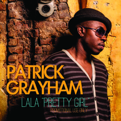 LA LA (Pretty Girl)-Patrick Grayham