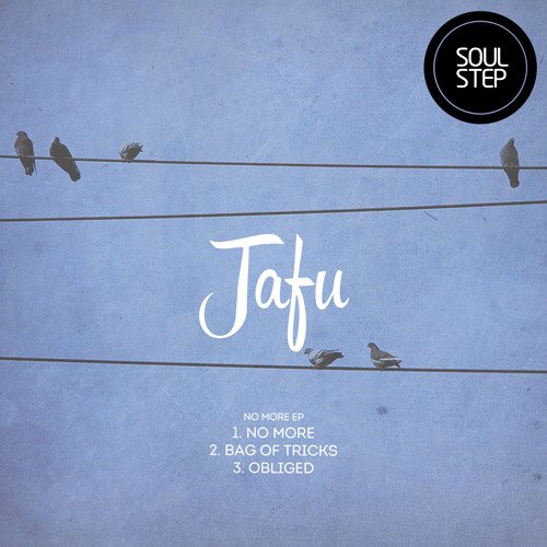Jafu - No More (Clip) - Soulstep Records