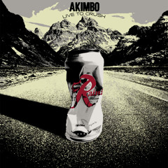 AKIMBO - Equal Opportunity Asshole