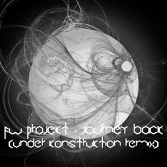 Fw Projekt - Journey Back (Under Konstruktion Remix)