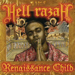 The Renaissance (ft. Hell Razah, Tragedy Khadafi, & Timbo King)