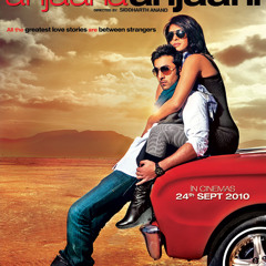 Anjaana-anjaani......