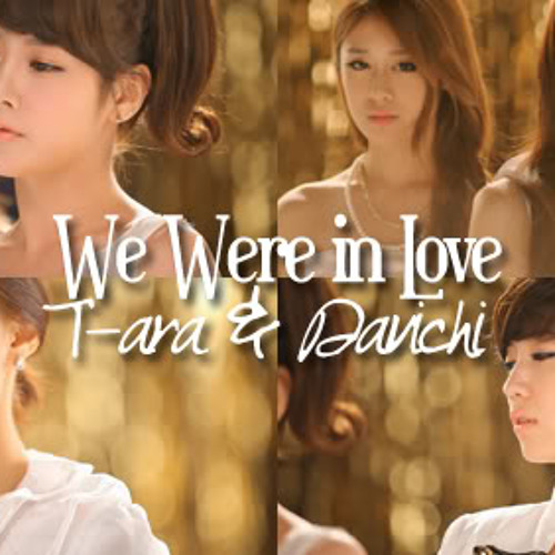 Stream T-ara and Davichi-We were in love(Cover) by lynnjj | Listen online  for free on SoundCloud