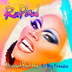 RuPaul - Peanut Butter (Holy Blood Bootleg)
