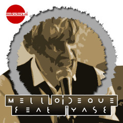 Mell o'Deque feat Yase - 1998 - Slow Down