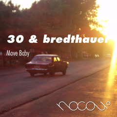 30 & Bredthauer - Move Baby