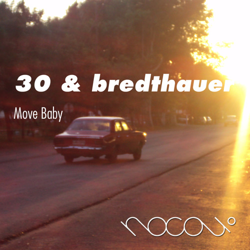 30 & Bredthauer - Move Baby