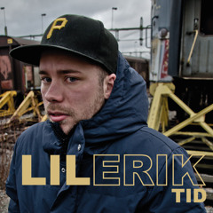 LilErik - Tid feat. Antone Mecca & Just