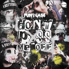 FuntCase - Don't P*ss Me Off feat. MIK