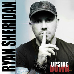 Ryan Sheridan - Upside Down