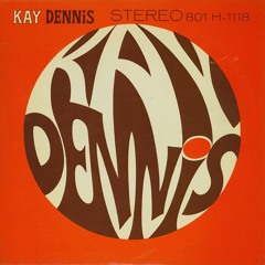 Kay Dennis - Feeling Good