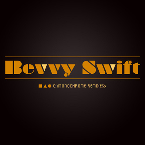 Bevvy Swift - Monochrome (Dov1 Remix)