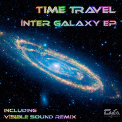 Time Travel - Inter Galaxy EP, (DAA010) Forthcoming 11/03/13