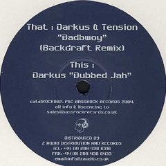 Darkus & Tension "Badbwoy" Backdraft Remix